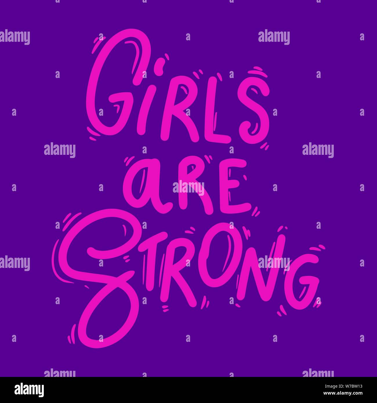 Girls are strong. Lettering phrase for postcard, banner, flyer. Vector illustration, Girls are strong. Lettering phrase for postcard, banner, flyer. V Stock Vector