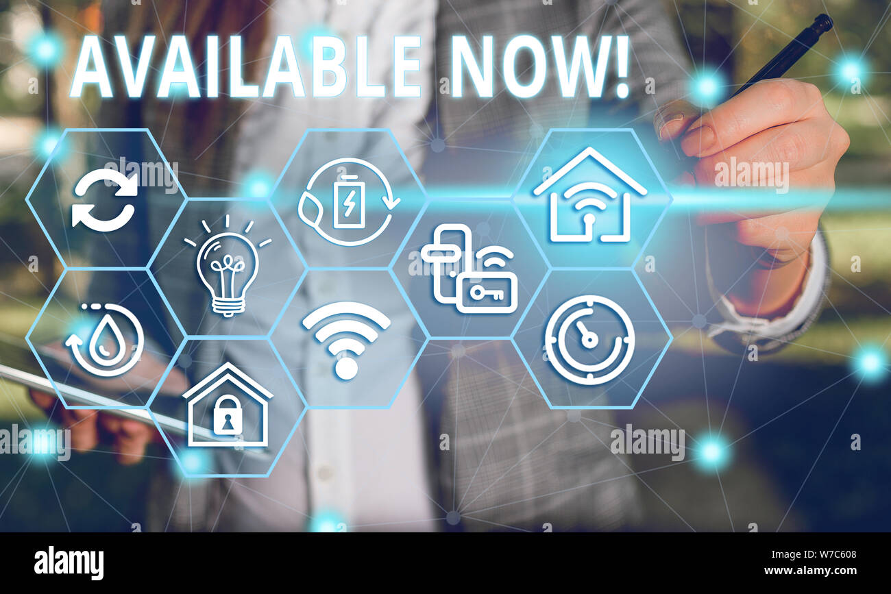 Word writing text Available Now. Business photo showcasing you can find ...