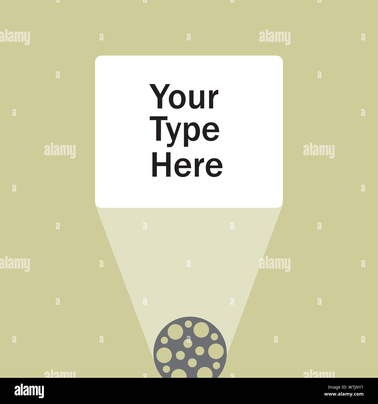 Film reel projecting light to a screen. On the screen it says Your Type Here Stock Vector