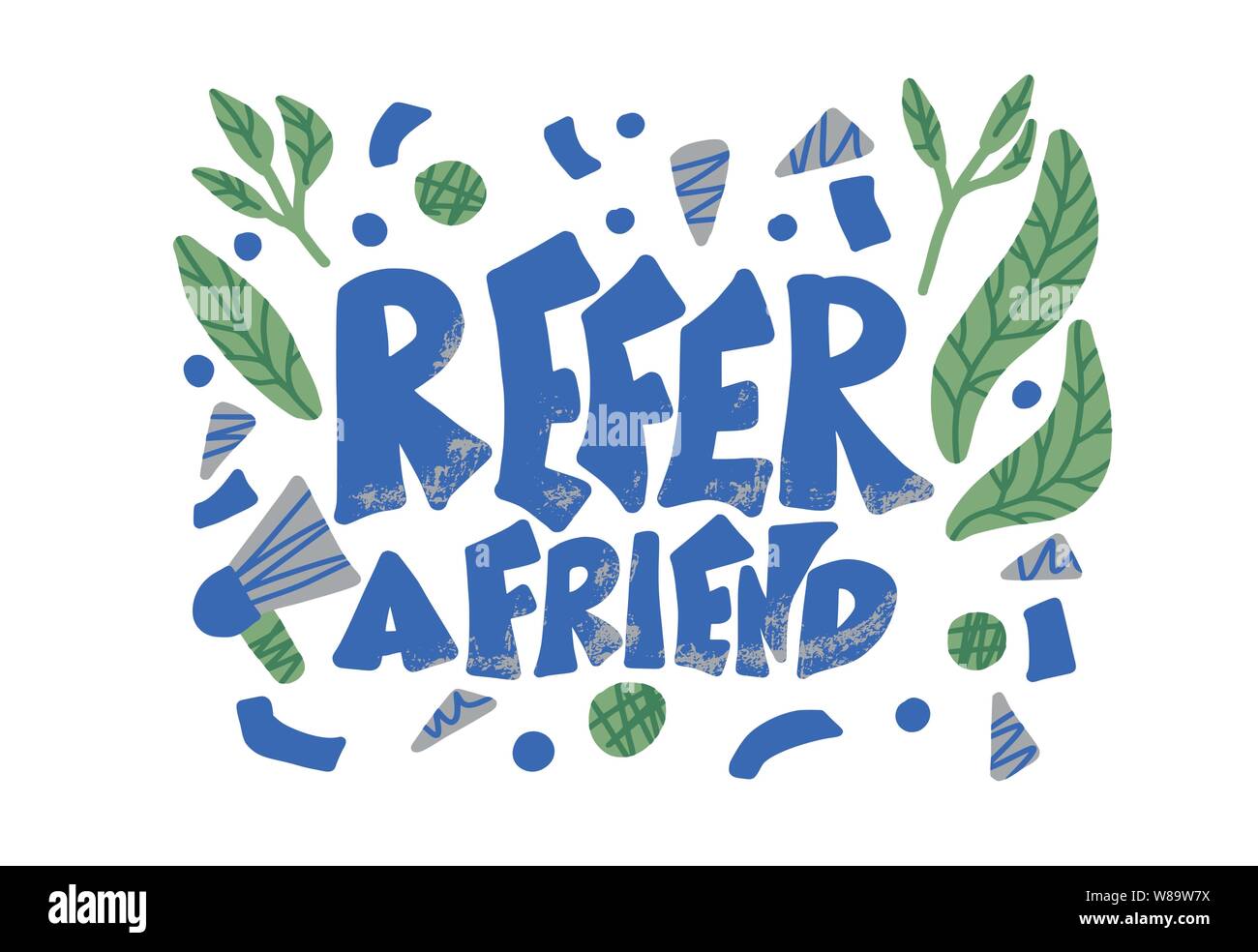 Refer a friend message in flat style. Poster template with quote and