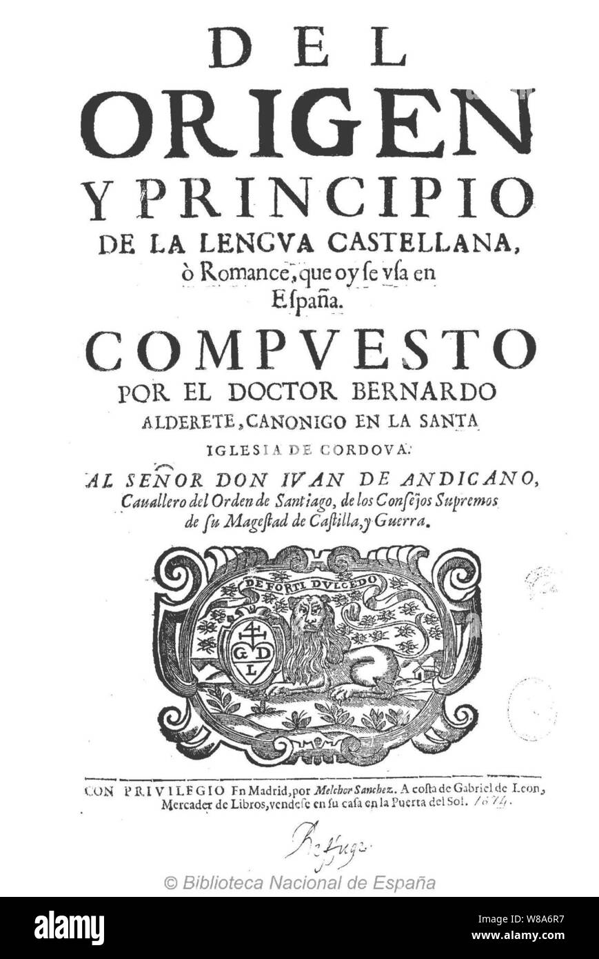 Del origen y principio de la lengua castellana Aldrete 1674 Stock Photo -  Alamy