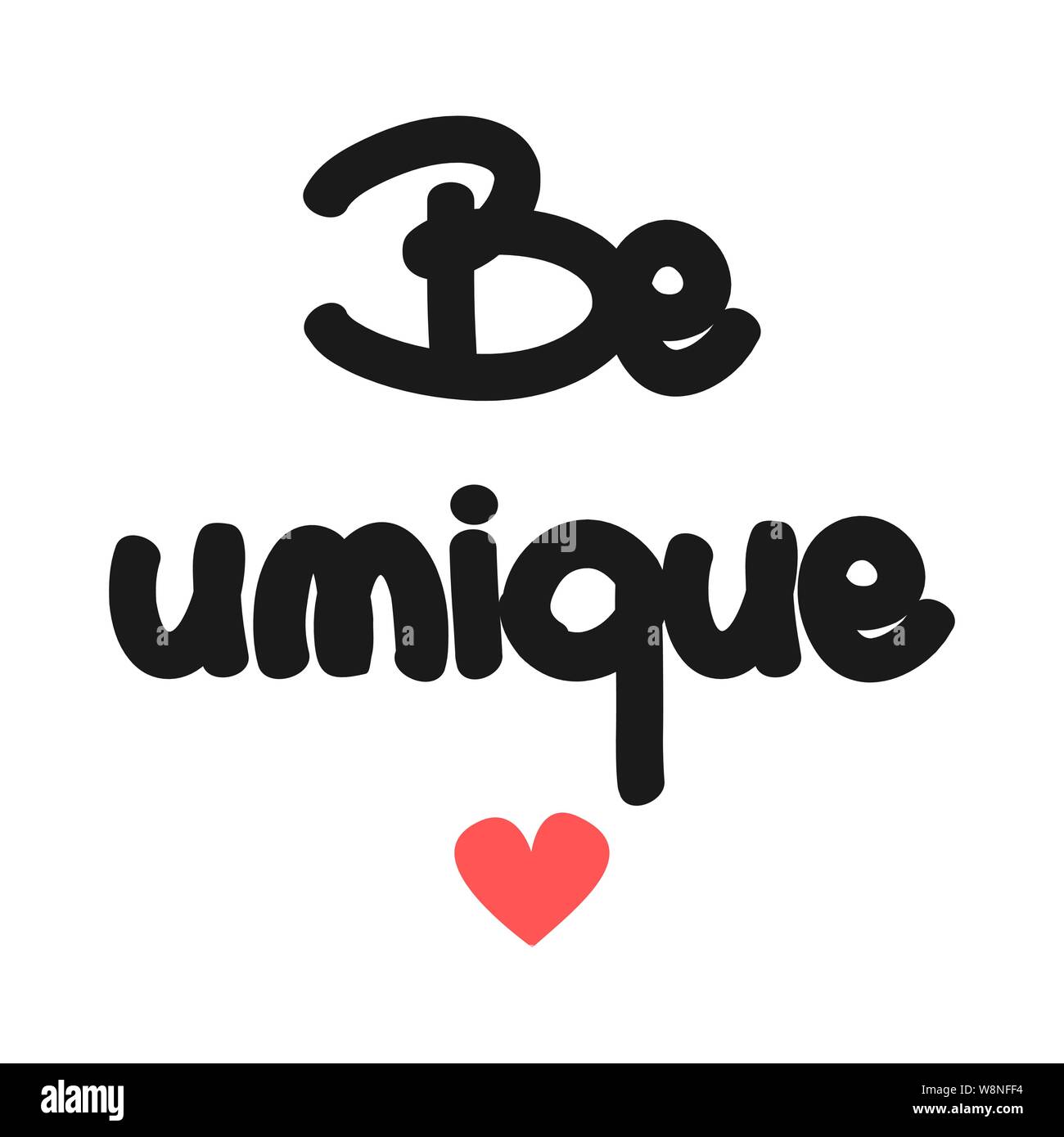 vector concept hand drawn lettering be unique quote with red heart ...