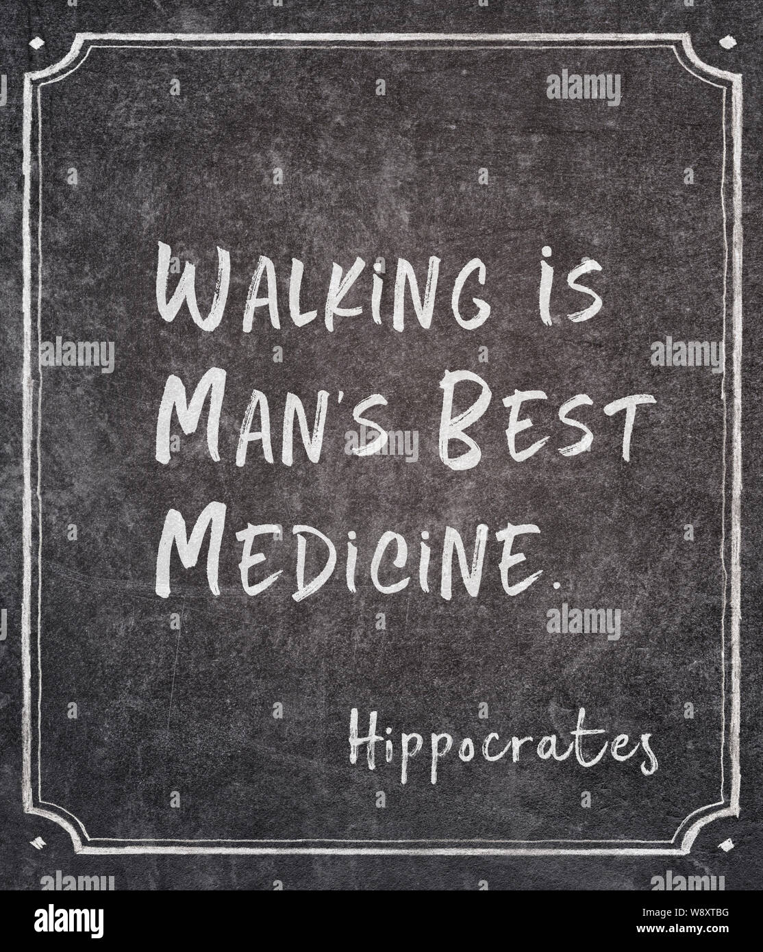 Walking Is Mans Best Medicine Ancient Greek Physician Hippocrates Quote Written On Framed