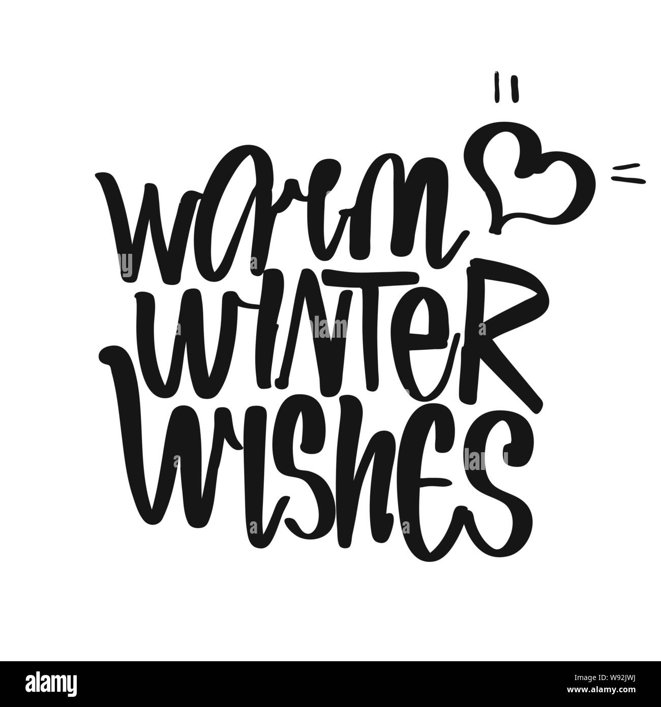 Warm Winter Wishes handwritten lettering. Printable Kitchen art sign for Winter and Festive topics. Stock Vector