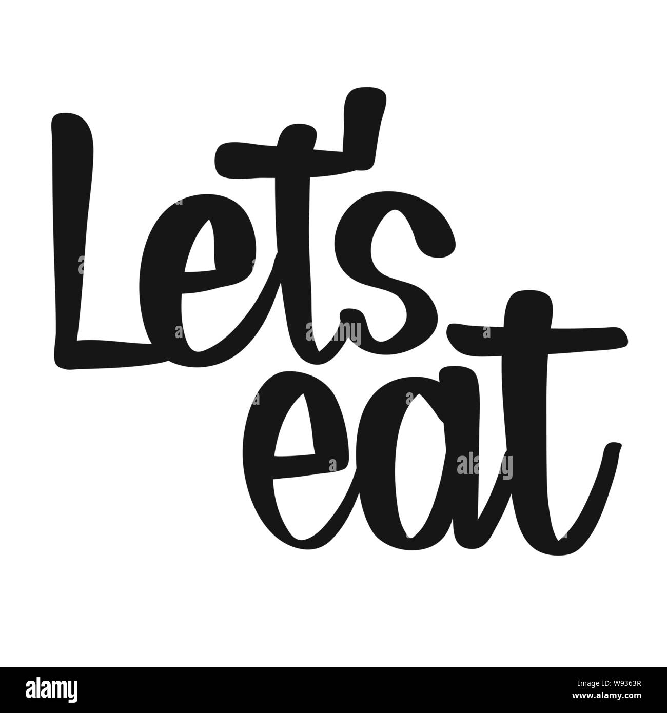 Let’s Eat handwritten lettering. Printable Kitchen art sign for Food and Cook topics. Stock Vector