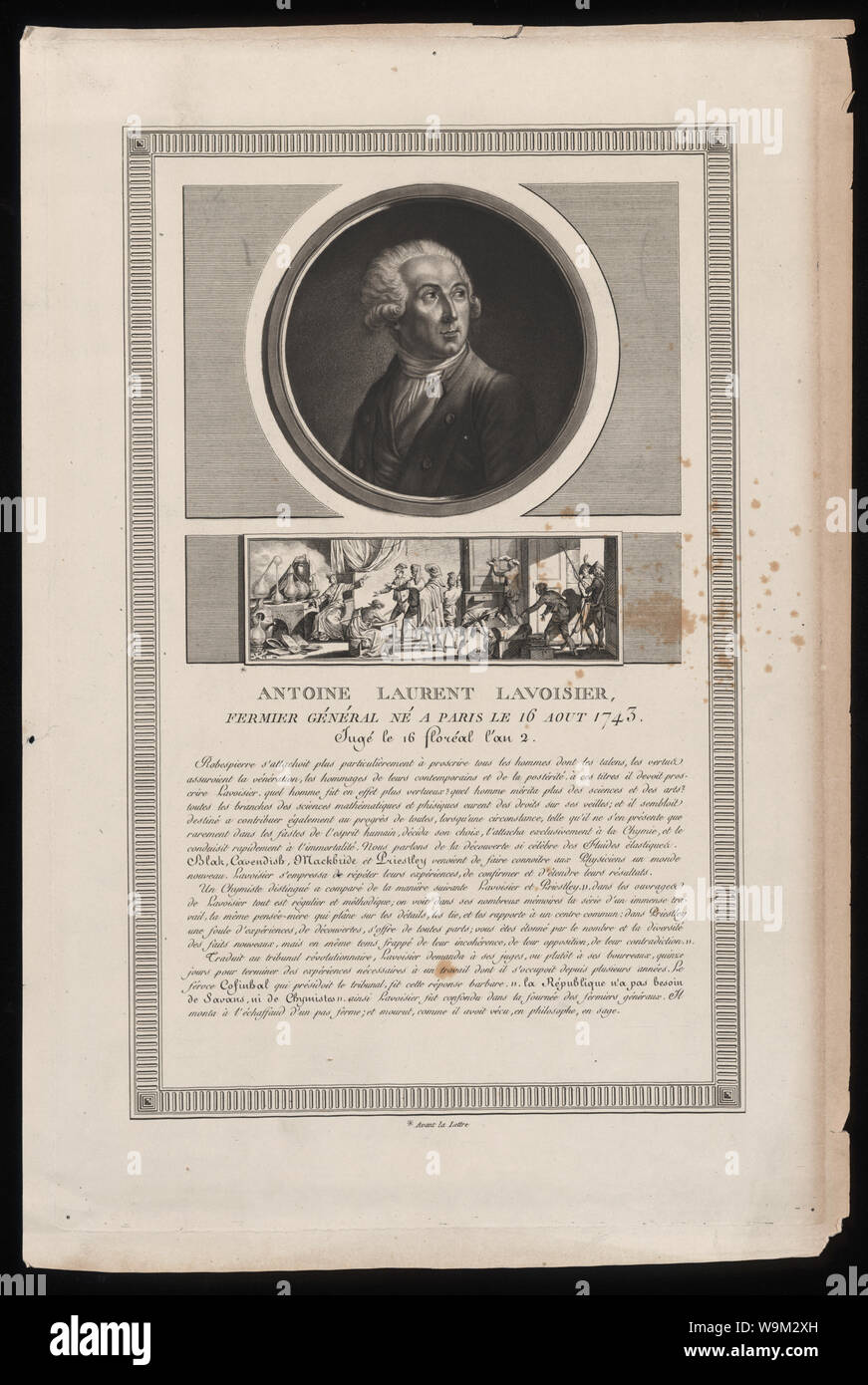 Antoine Laurent Lavoisier, fermier général. Né a Paris le 16 aout 1743. Jugé le 16 floréal l'an 2; Head-and-shoulders portrait of French chemist, Antoine Laurent Lavoisier. Vignette below portrait depicts his arrest and conviction in 1794 for being a member of the Farmer's General, a private company that collected taxes and tariffs for the government. Stock Photo