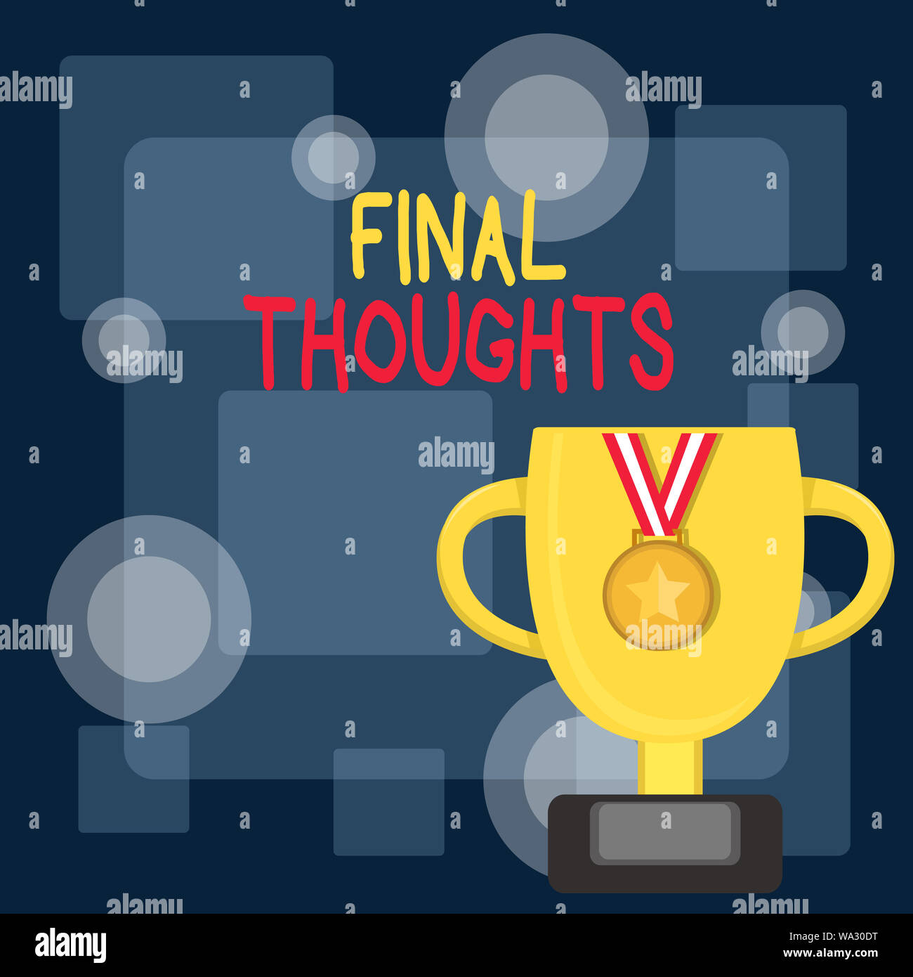 Writing note showing Final Thoughts. Business concept for the