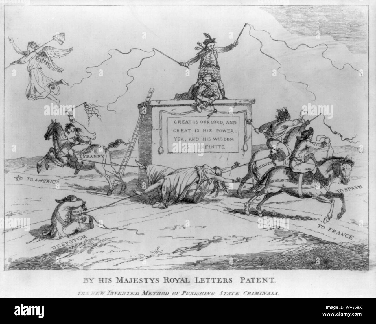 By his majestys royal letters patent - the new invented method of punishing state criminals Abstract: Print shows Britannia drawn and quartered at a crossroad by ropes attached to three horses, one labeled Tyranny racing down the road to America, another labeled Venality racing down the road to Spain, and the third labeled Ignorance racing down the road to France, the fourth rope is attached to a post labeled court influence on the road labeled Despotism. At the center of the crossroad, behind Britannia, is a large pedestal over which leans George III with a Scotsman (probably the Earl of Bute Stock Photo