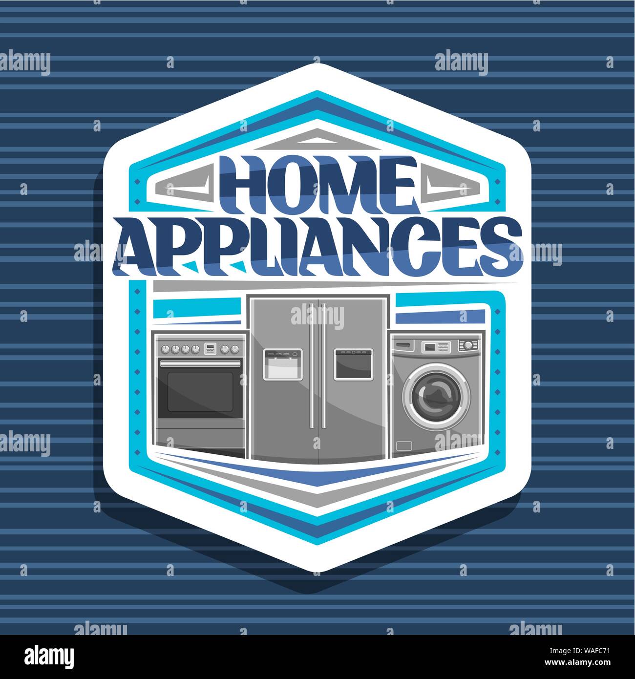 Vector logo for Home Appliances, hexagonal sign with illustration of electric cooker, large fridge with screen, chrome washing machine, original lette Stock Vector