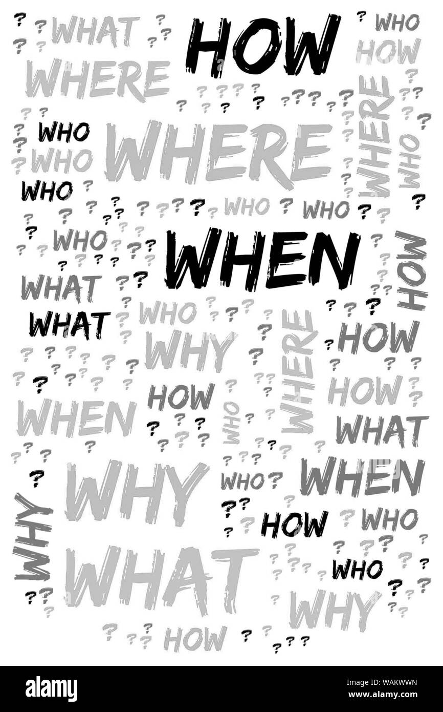 Word Cloud - Who, What, Where, When, Why and How on white background ...