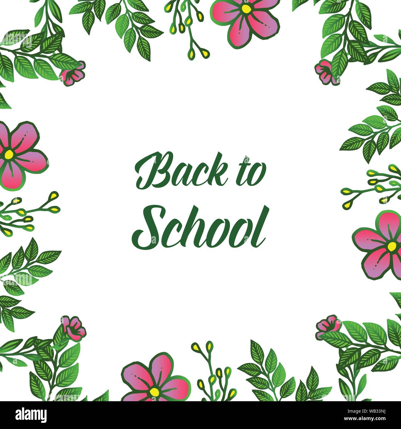 Lettering of back to school with decoration green leafy flower frame ...
