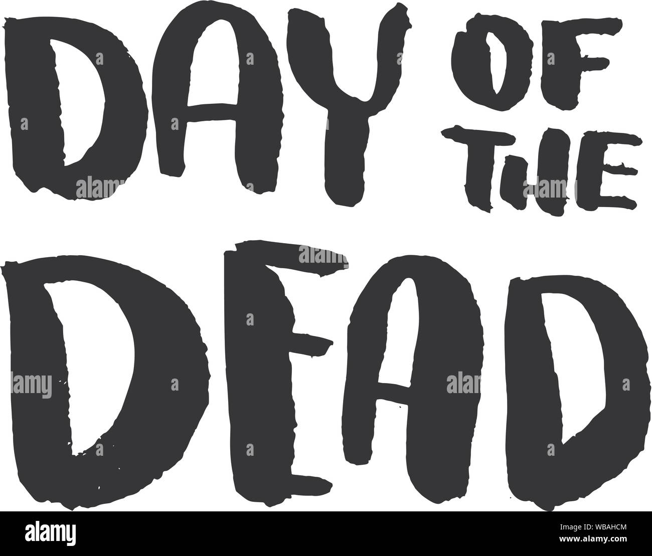 Day Of The Dead Lettering Phrase On White Background Design