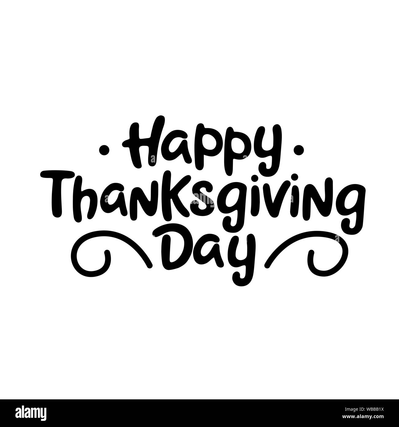 Happy Thanksgiving Day Black Handwriting Lettering Isolated Stock Vector Image Art Alamy