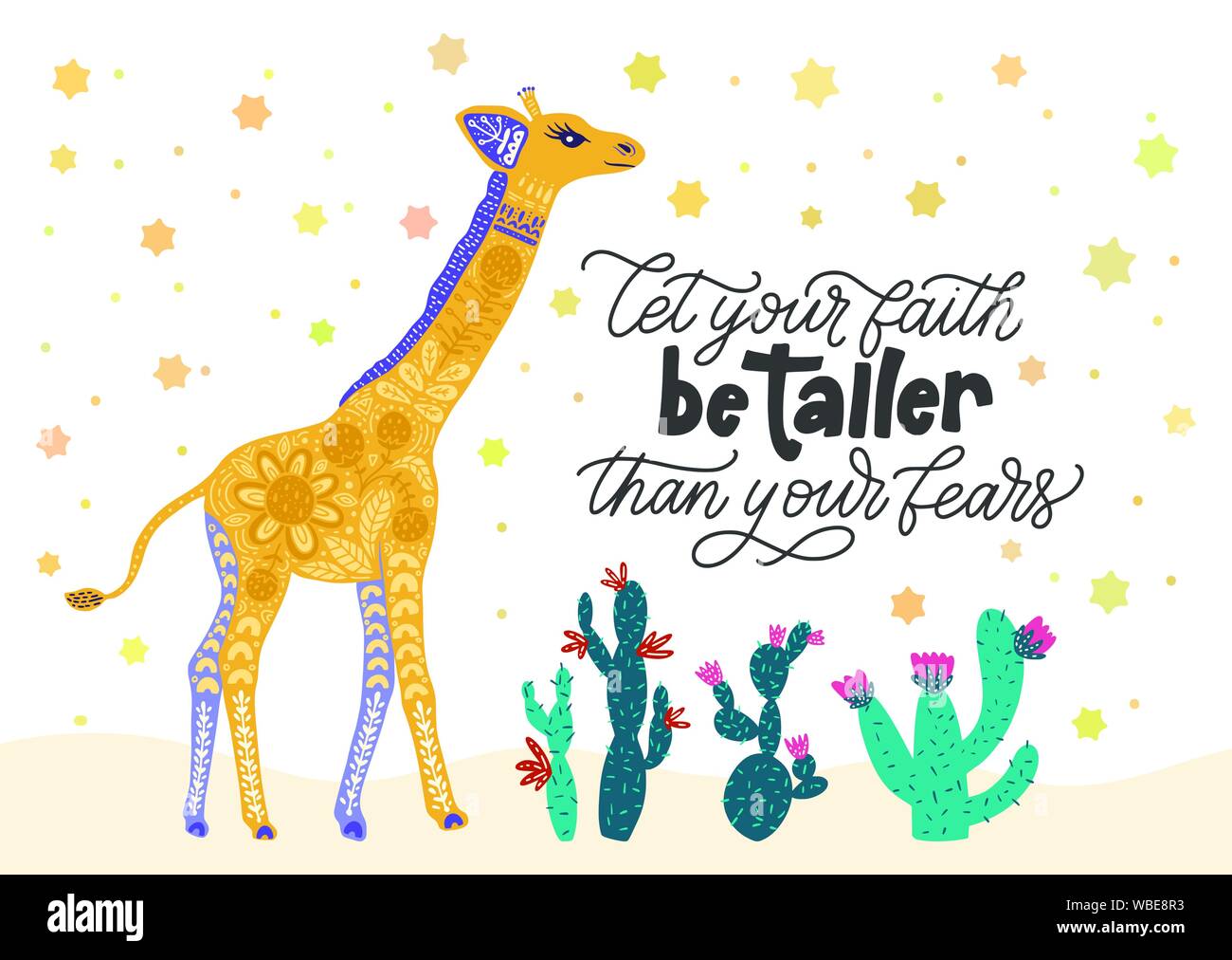 Cartoon giraffe vector flat illustration in scandinavian style. Let your faith be taller than your fears. Stock Vector