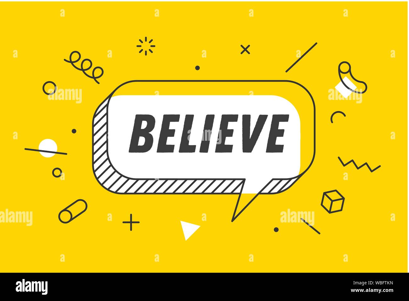 Believe. Banner, speech bubble, poster and sticker concept Stock Vector ...