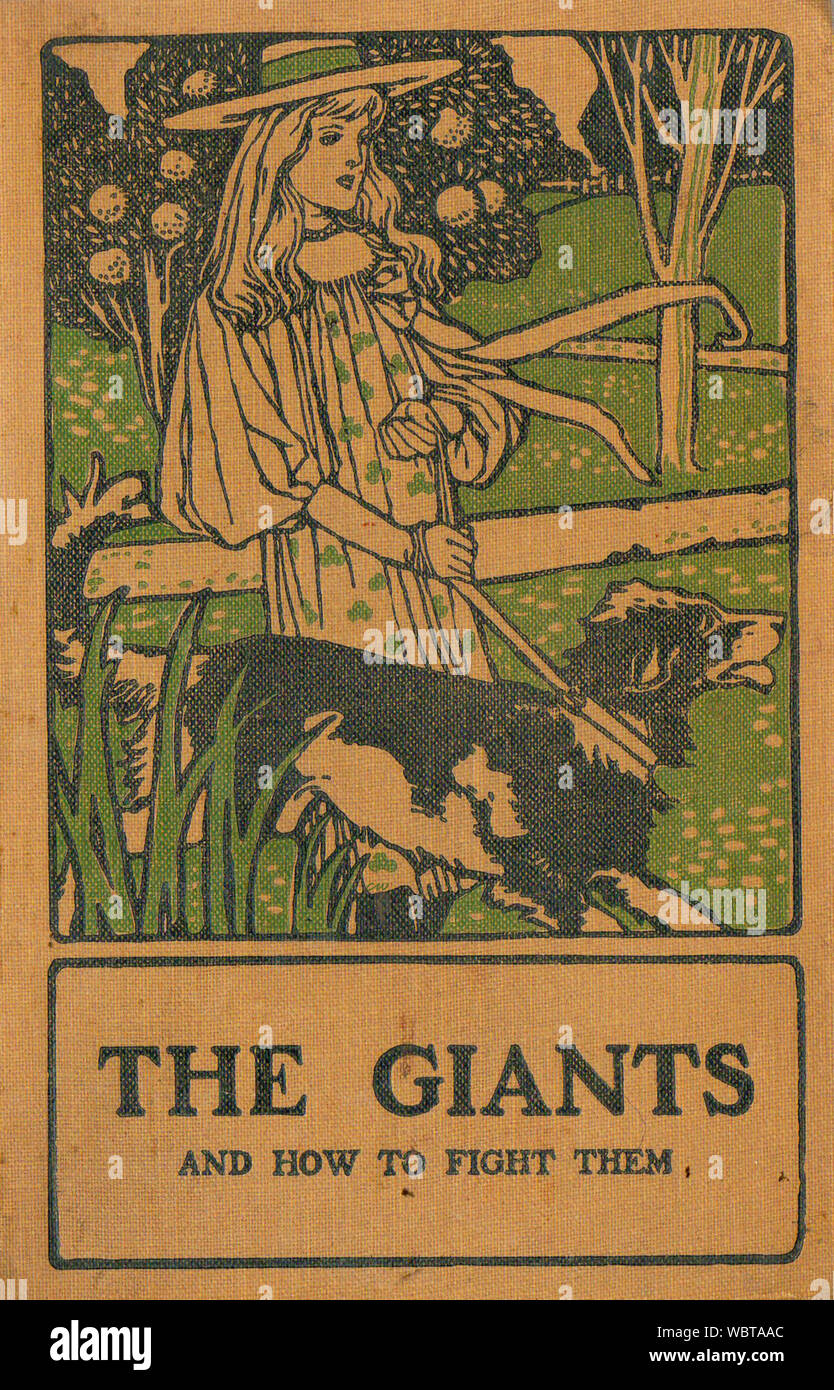 Cover of  THE GIANTS AND HOW TO FIGHT THEM  - Published by T. Nelson and Sons, London, 1906 -  illustrated - Author  Reverend Richard Newton who was known at the time as 'The Prince of Preachers to the young'. Stock Photo