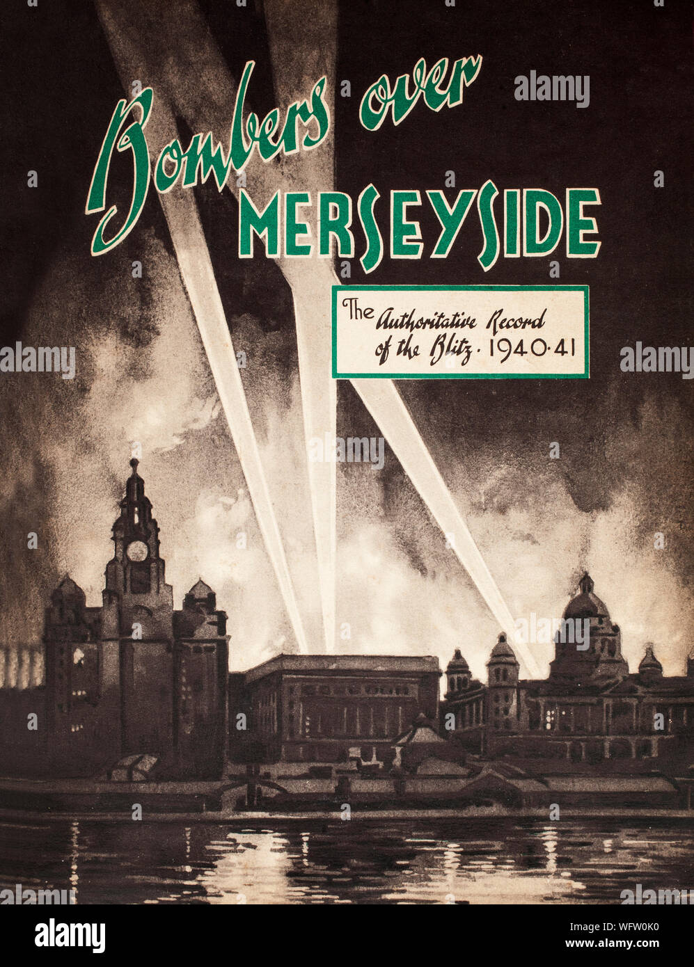 The cover of 'Bombers Over Merseyside',  featuring the 'Three Graces', from left, the Royal Liver Building, The Cunard Building and the Port of Liverpool Building at the Pier Head.  In the background, search lights penetrate the smoke from fires caused by high explosive and incendiary bombs dropped by German bombers during the blitz on Liverpool and surrounding area between August 1940 and January 1942. Stock Photo