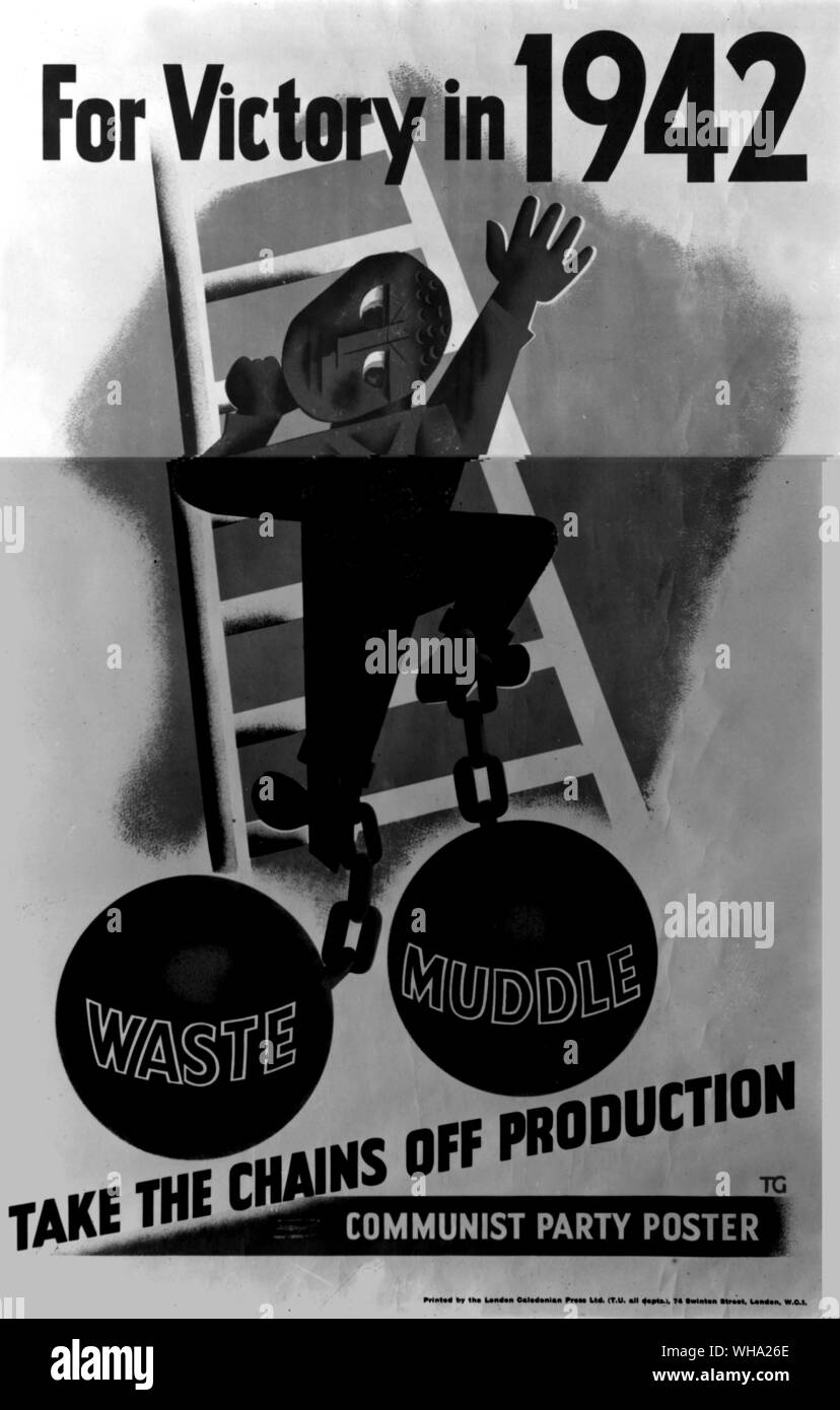 WW2: 'Take the Chains off Production' poster. 1942. Communist Party poster. Stock Photo