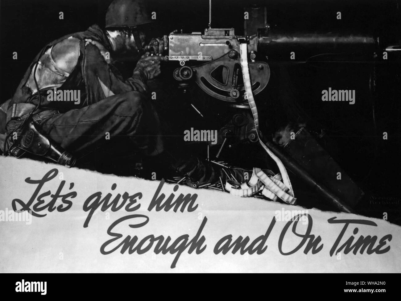 WW2: 'Let's give him enough and on time'. US war poster. Stock Photo