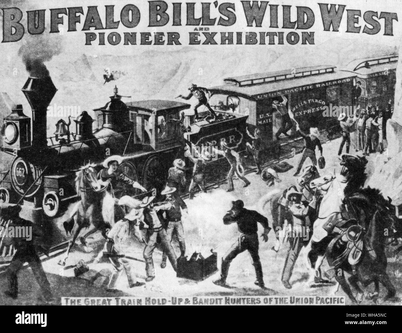 Buffalo Bill's Wild West. Pioneer Exhibition. The Great Train hold up and Bandit Hunters of the Union Pacific Stock Photo