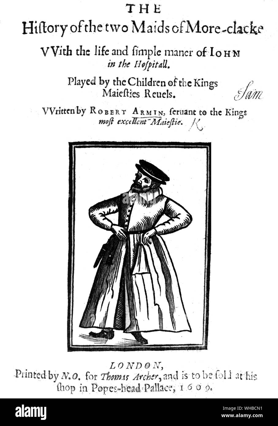 Woodcut from the title page of The History of the Two Maids of More Clacke by Robert Armin , 1609 .Robert Armin replaced William Kemp as Shakespeares comedian , he was a much more subtle comic Stock Photo
