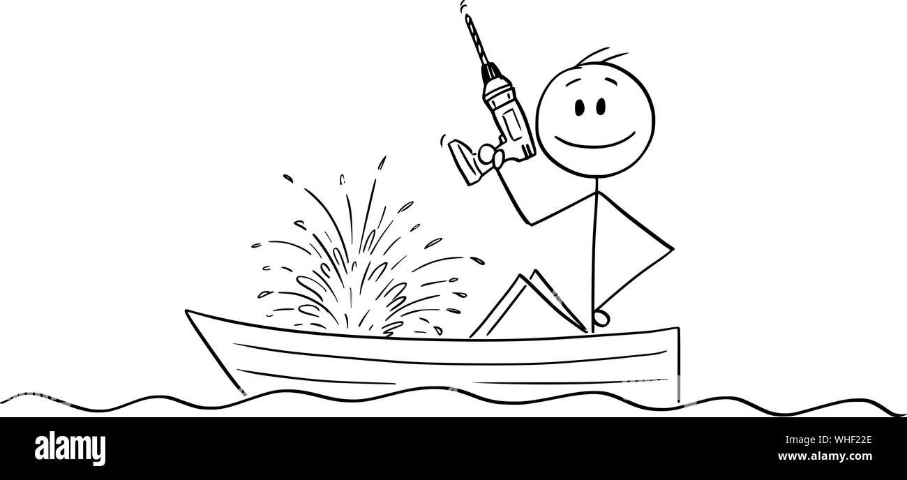 Vector cartoon stick figure drawing conceptual illustration of happy man or businessman sitting in rowing boat with electric drill in hand and watching the boat sinking. Concept of failure. Stock Vector