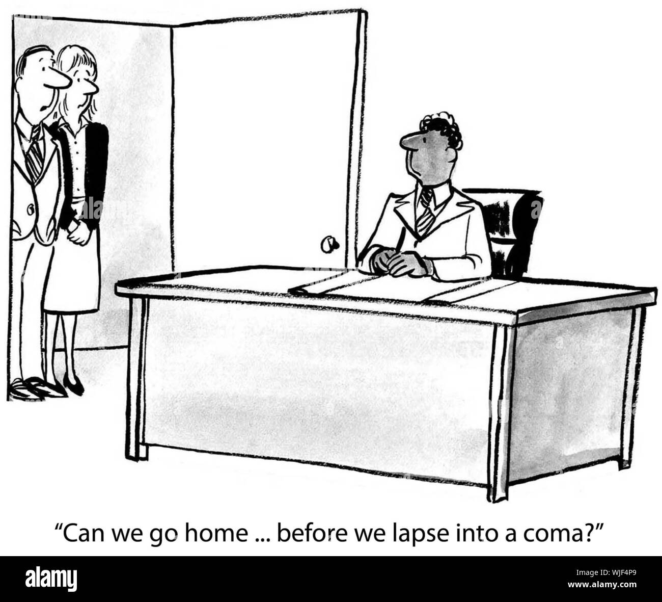 "Can we go home, before we lapse into a coma Stock Photo Alamy