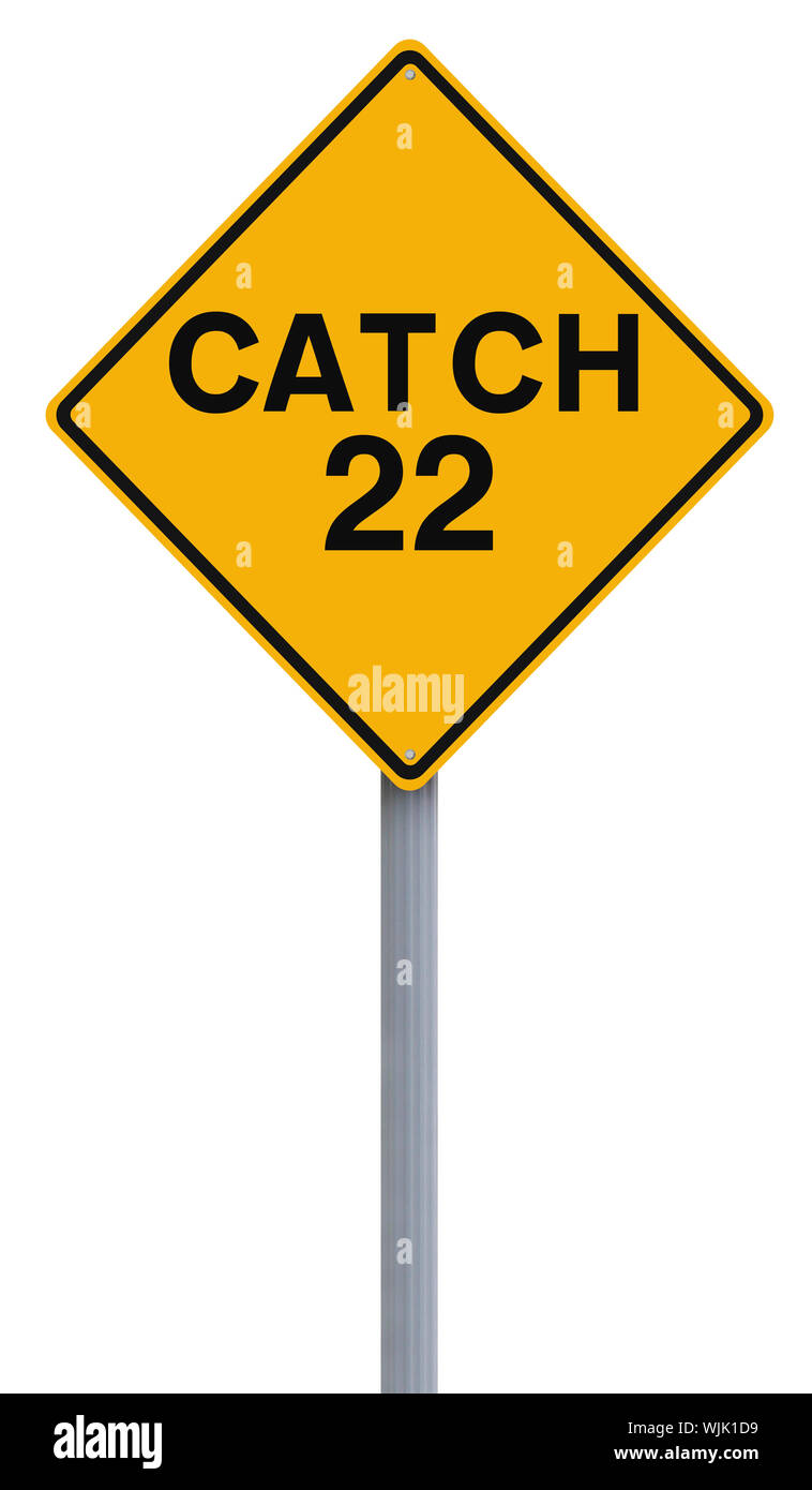 Catch 22 Ahead Stock Photo