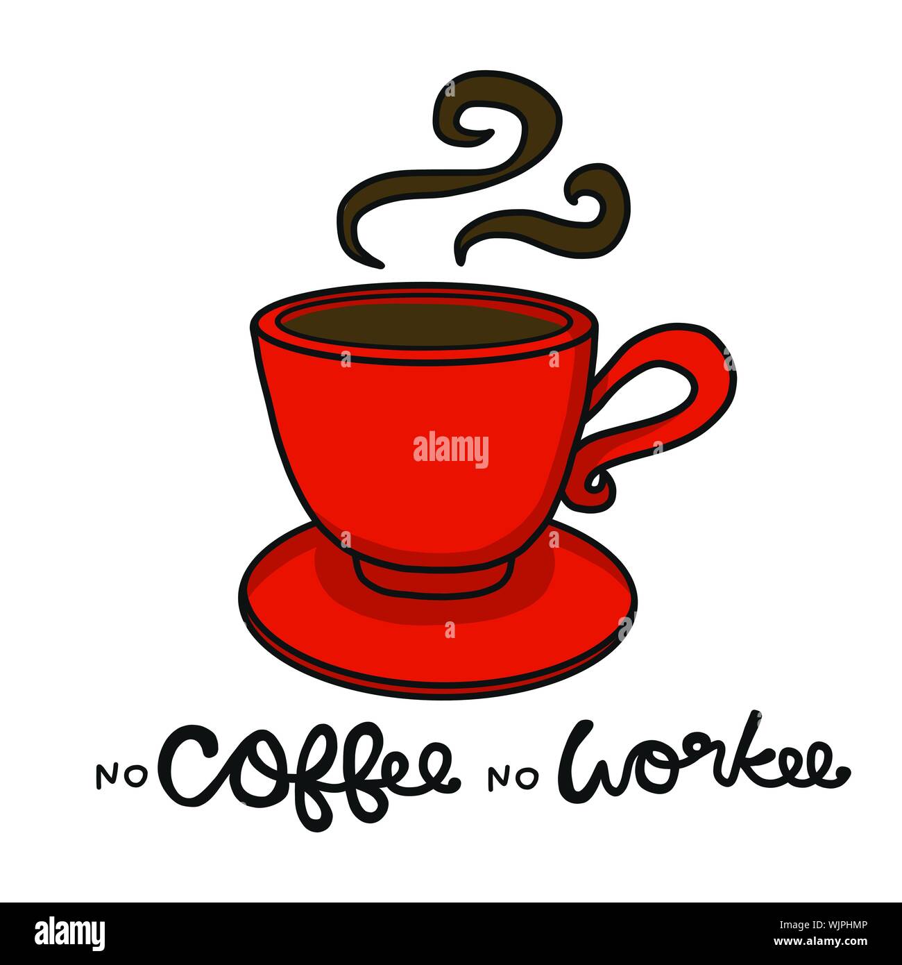 No Coffee No Workee red coffee cup cartoon vector on white background