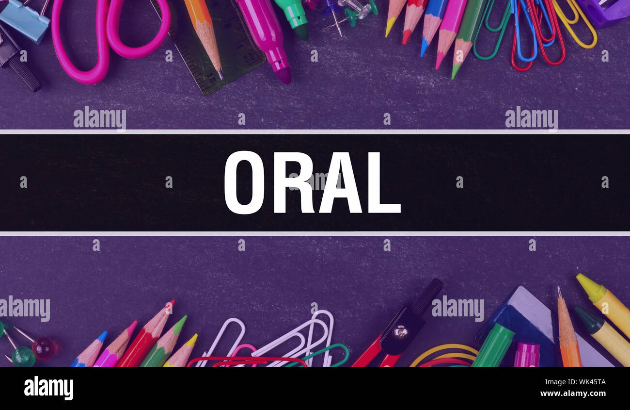Oral text written on Education background of Back to School concept