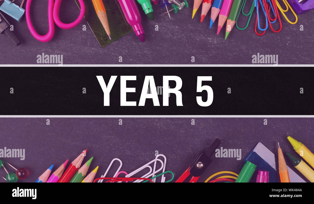 Year 5 Text Written On Education Background Of Back To School Concept 