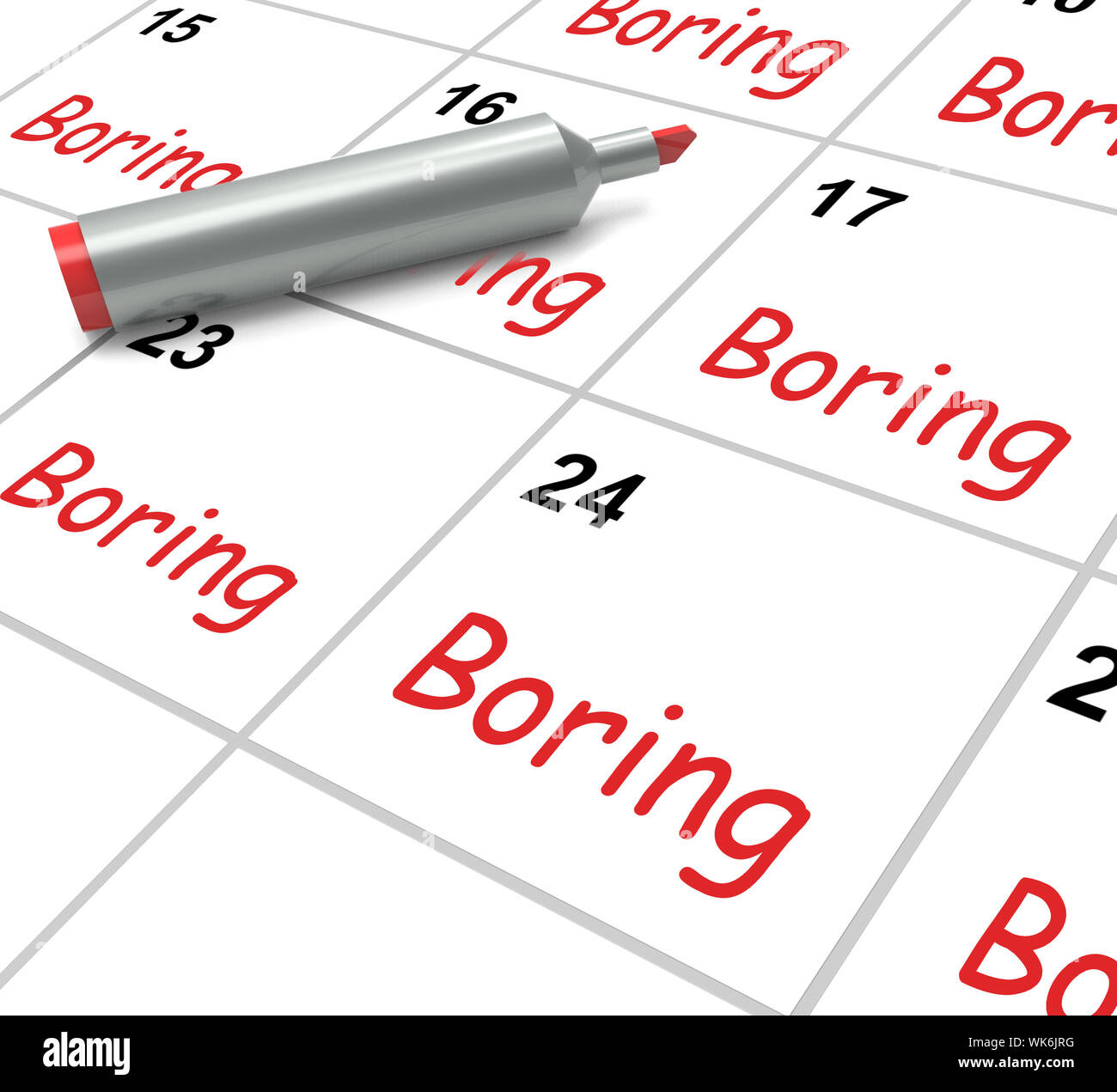 Boring Calendar Meaning Uninteresting Tedious And Mundane Stock Photo