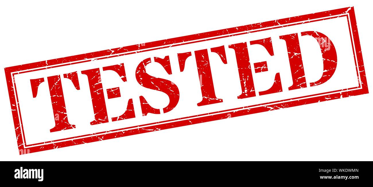 Already Tested Sign Tested red grunge square hi-res stock photography and images - Alamy