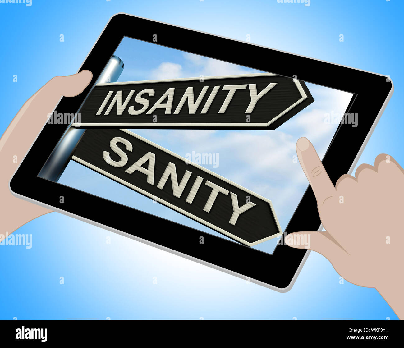 Insanity Sanity Tablet Showing Crazy Or Psychologically Sound Stock Photo