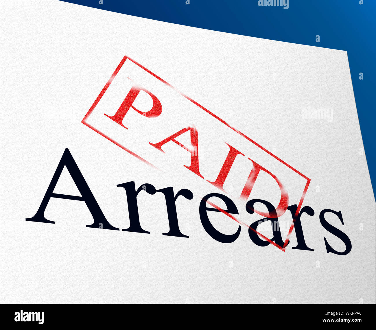Arrears Paid Showing Settlement Payment And Paying Stock Photo