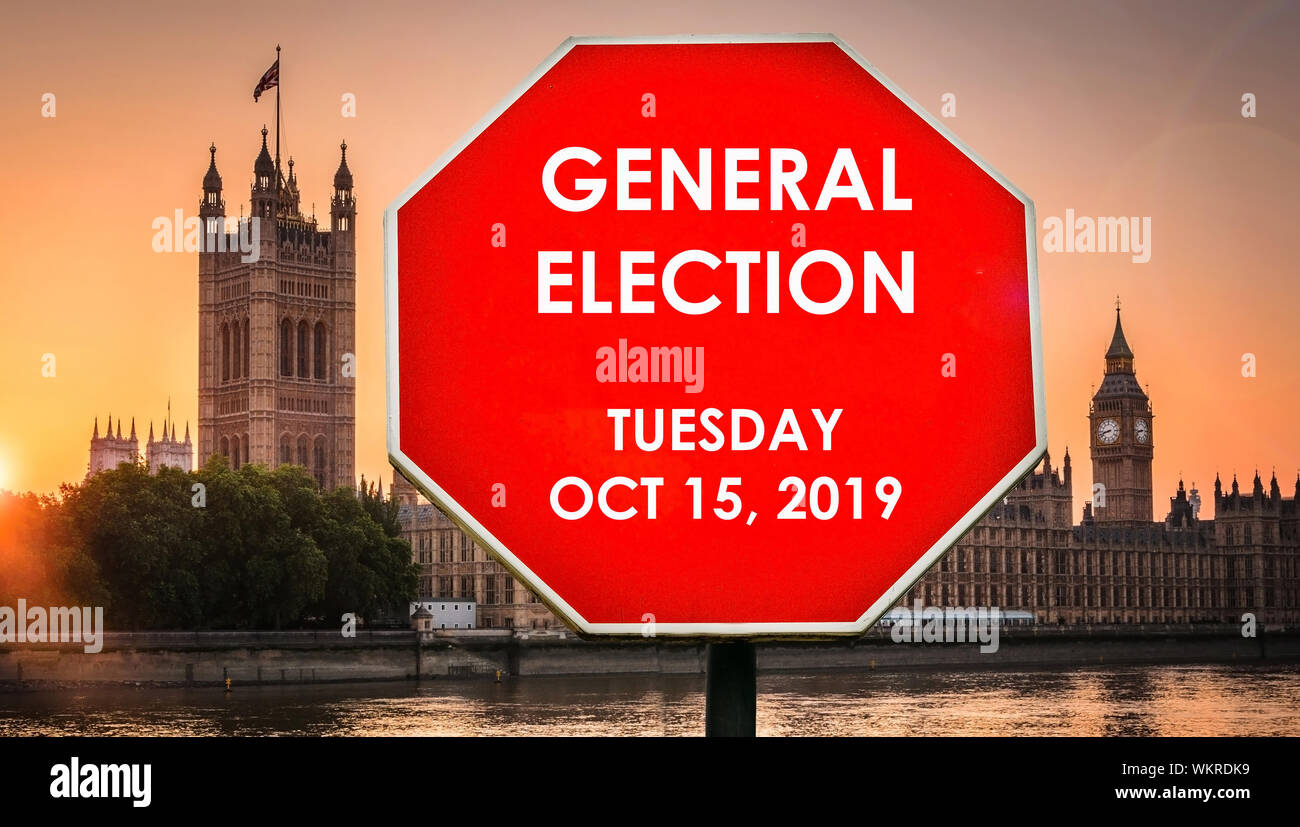 UK General Election set to be Oct 15, 2019 written on stop-sign with Houses of Parliament, London in background. Focus on foreground Stock Photo