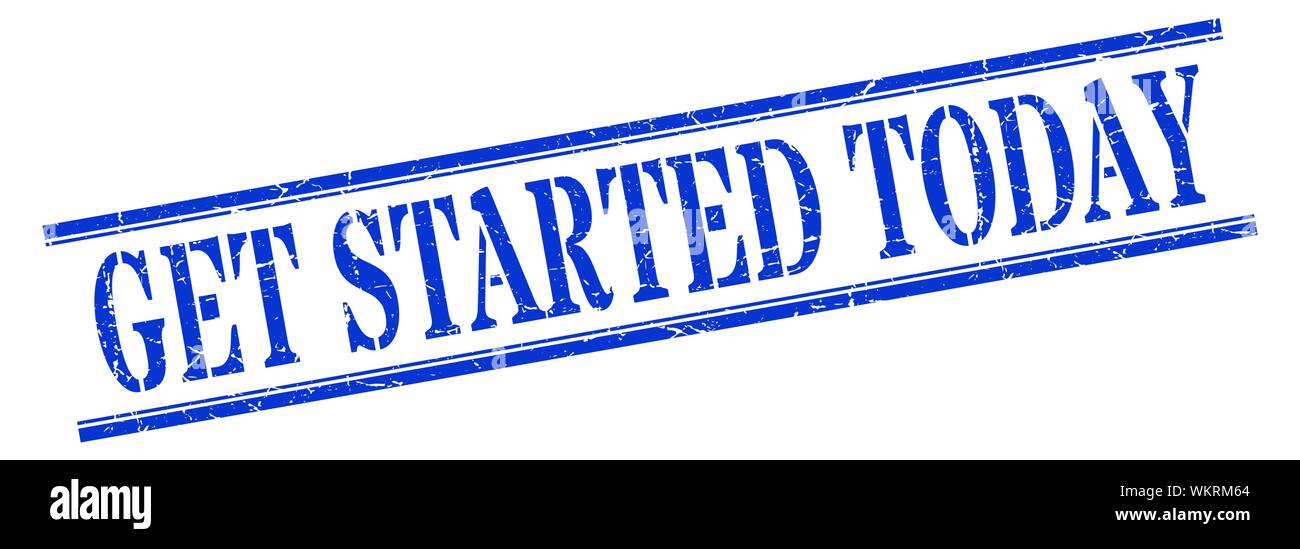 get started today stamp. get started today square grunge sign. get started today Stock Vector