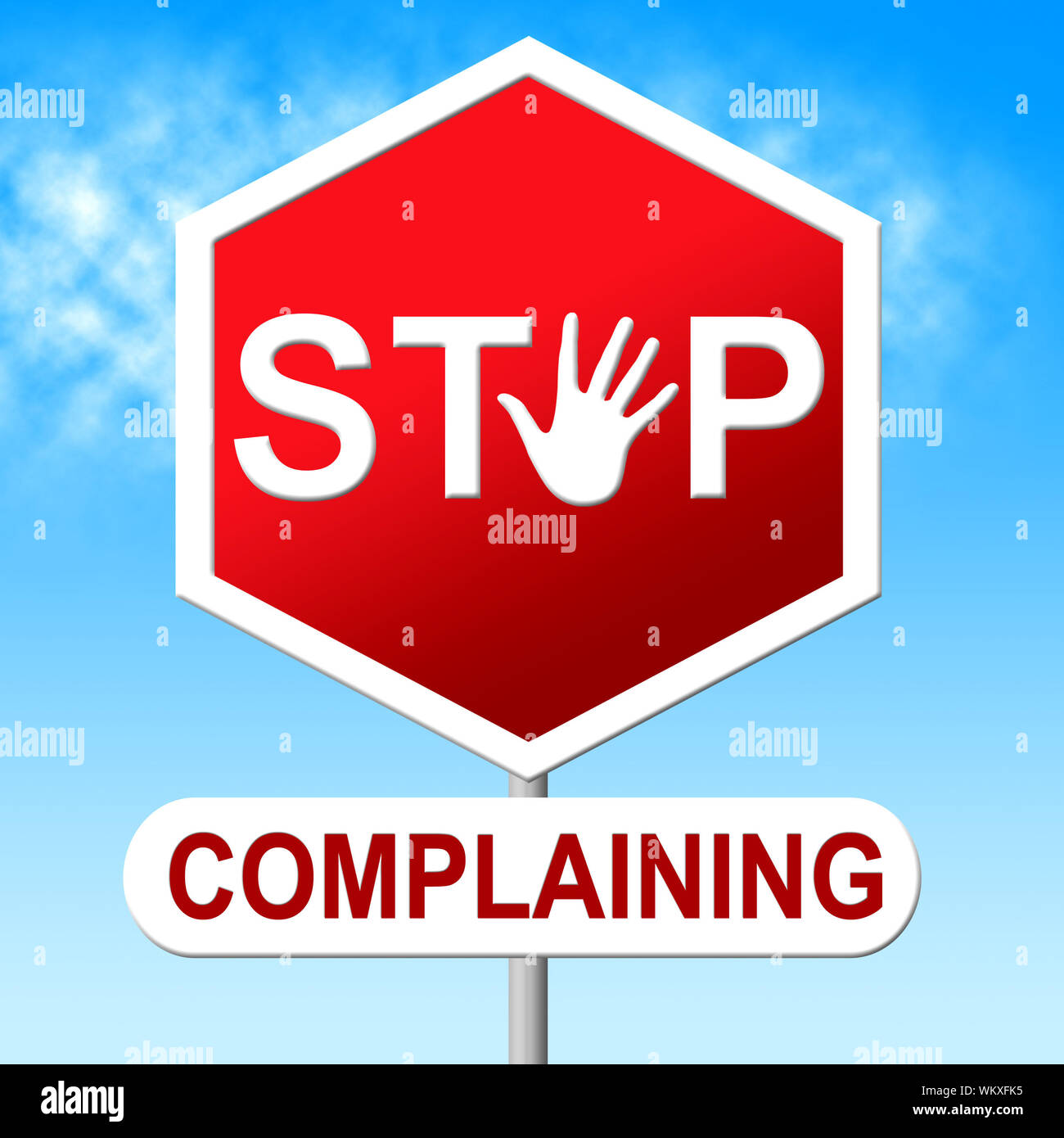 Stop Complaining Meaning Stopping Complaints And Restriction Stock