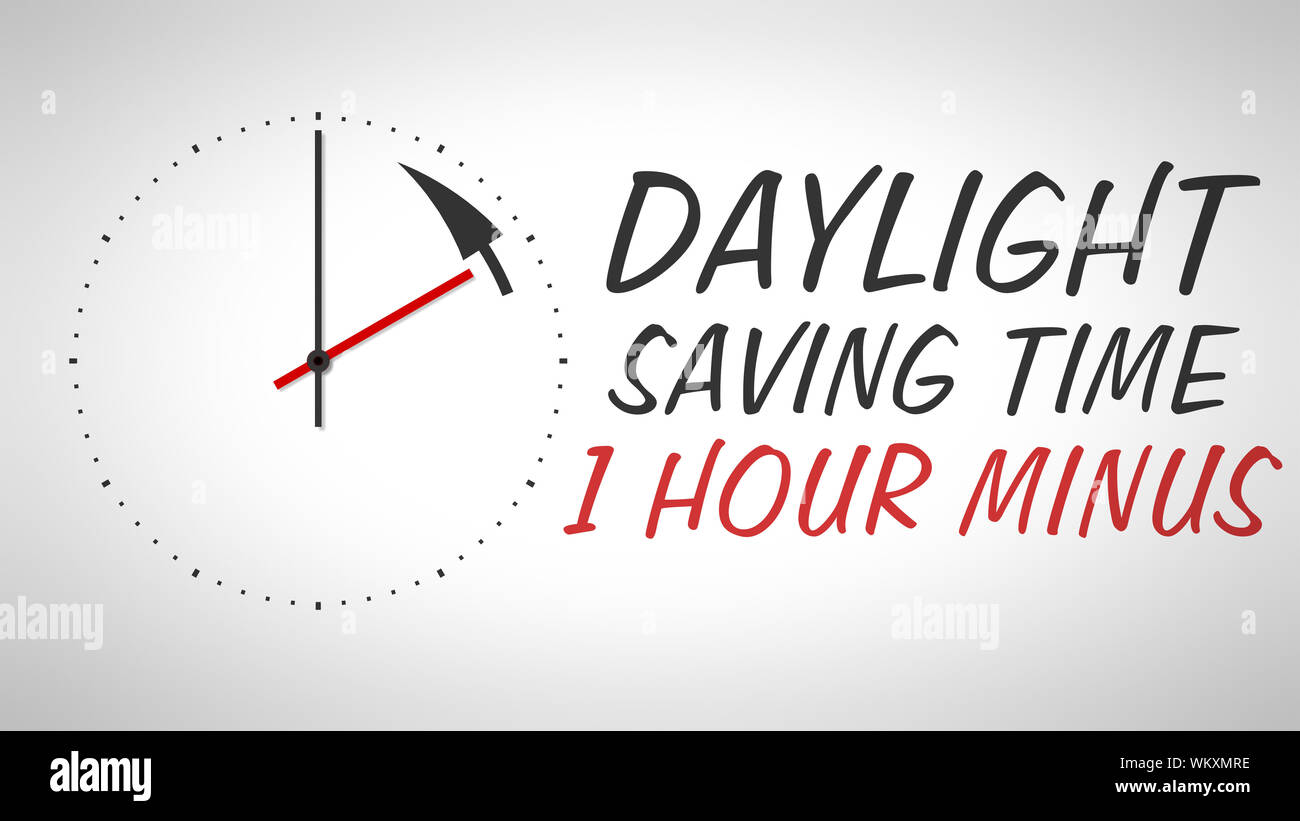 A clock at the wall with text daylight saving time 1 hour minus Stock
