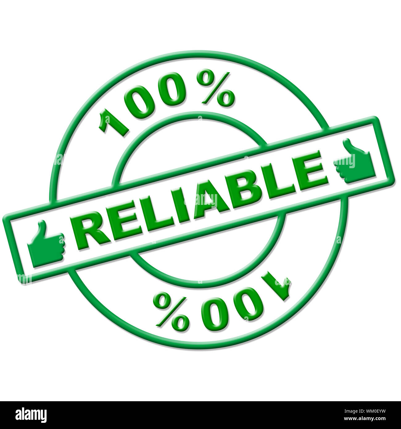 Hundred Percent Reliable Showing Well Founded And Relied Stock Photo - Alamy