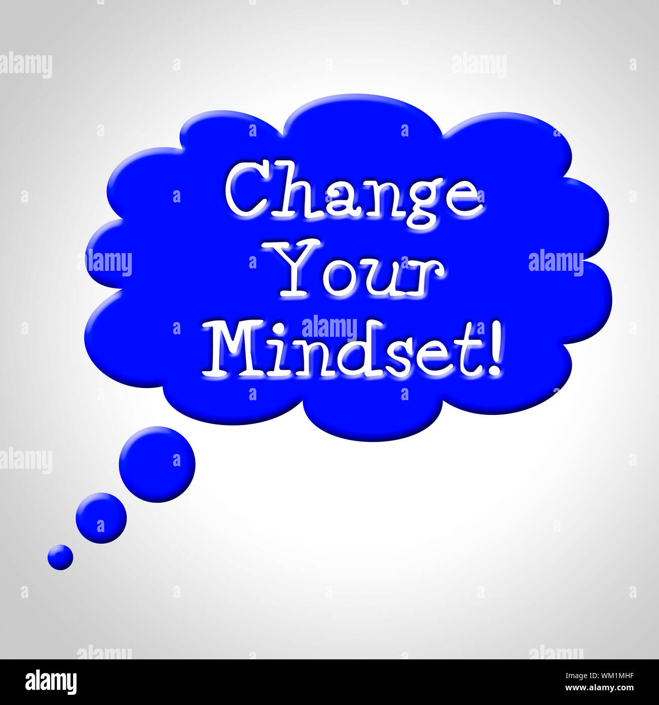 Change Your Mindset Indicating Think About It And Reforming Consider ...