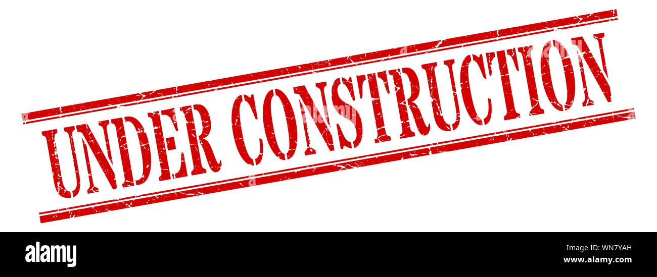 Under Construction Stamp Under Construction Square Grunge Sign Under Construction Stock Vector Image Art Alamy