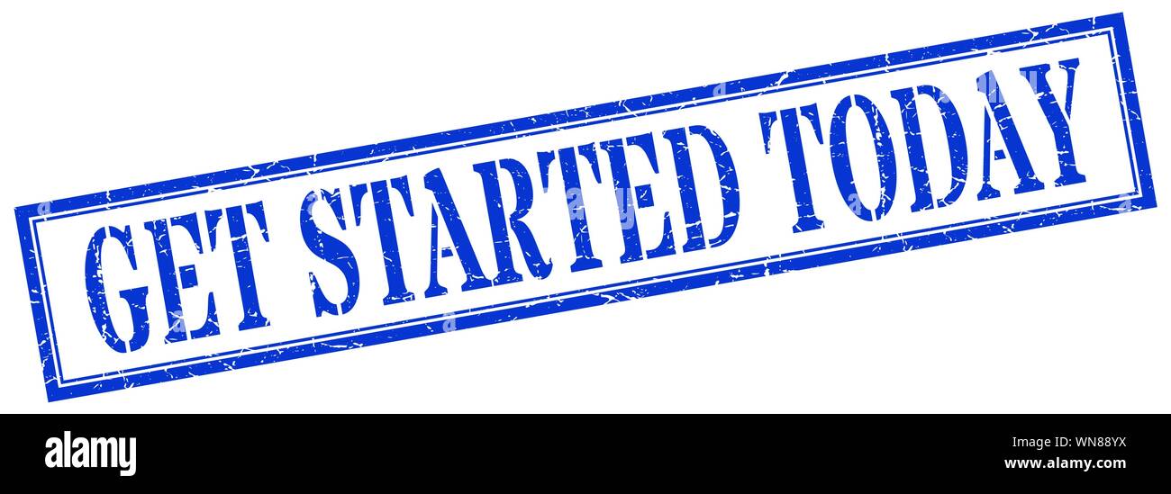 get started today stamp. get started today square grunge sign. get started today Stock Vector