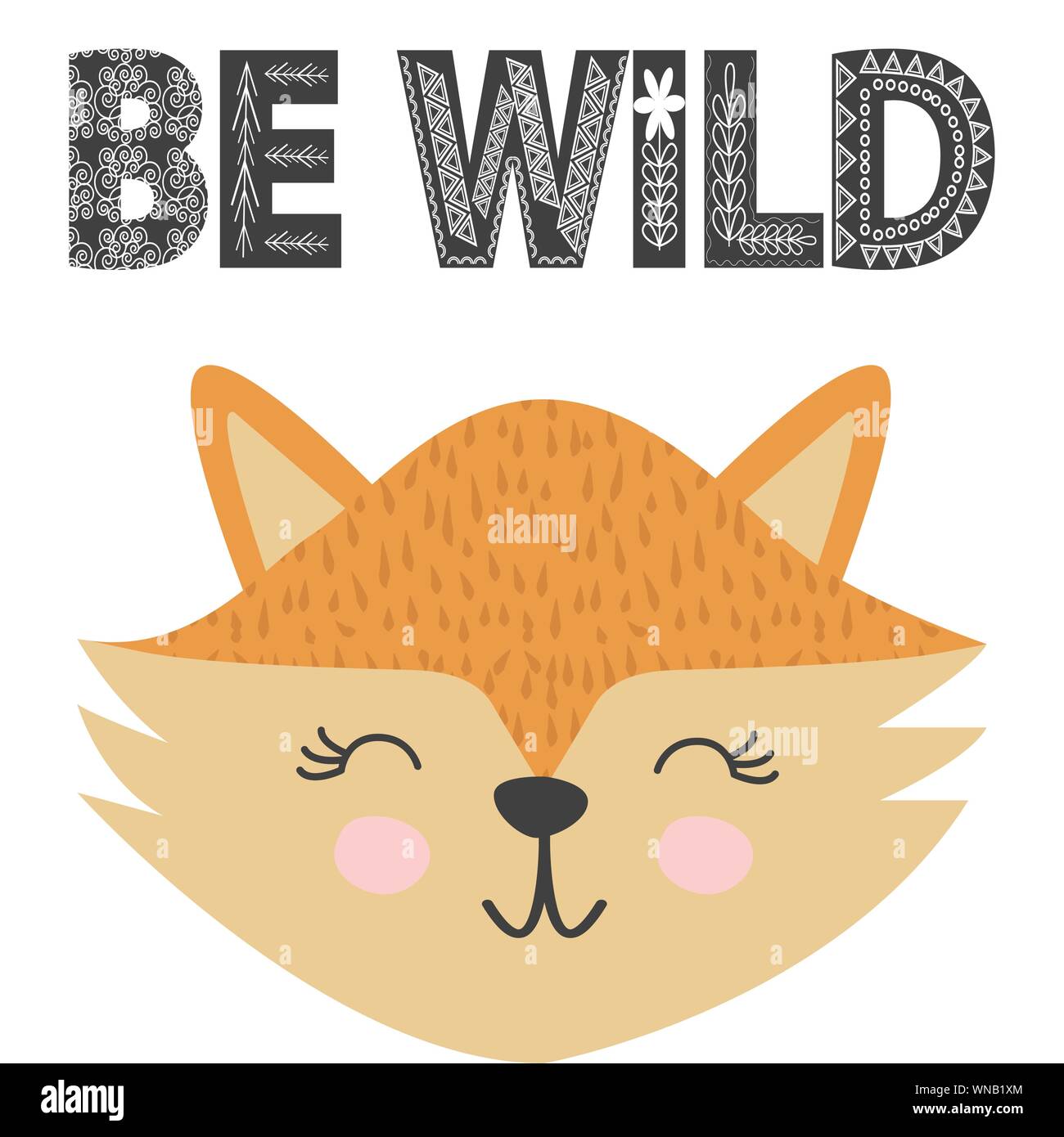Cute little fox smiling face in scandinavian style. Inscription quote Be Wild in ethnic Norman style. Graphic design. Stock Vector