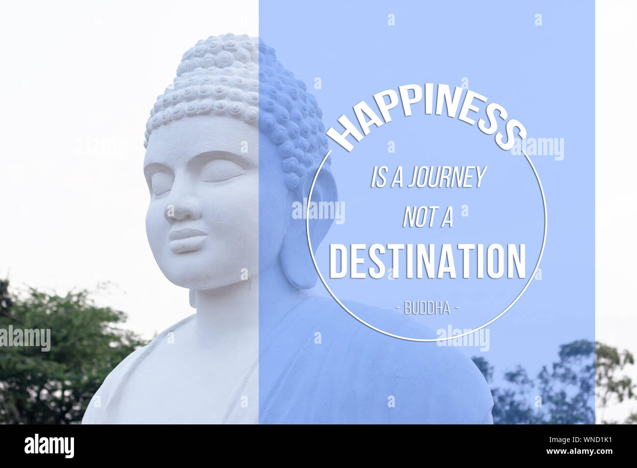Happiness is a journey, not a destination buddha Stock Photo Alamy