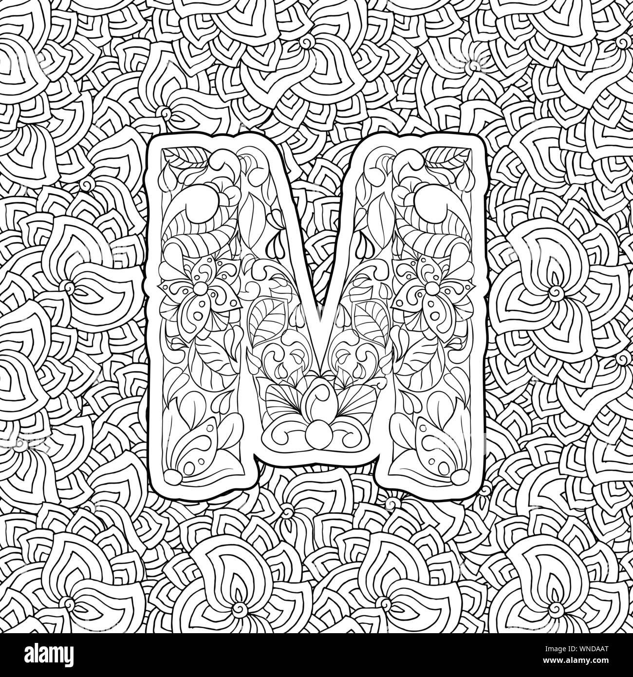 Coloring Book Floral Ornamental Alphabet Initial Letter M Font Vector Typography Symbol Antistress Page For Adults And Monograms Isolated Ornament Design On Patterned Background Stock Vector Image Art Alamy No physical product will be shipped, frames and props are not included.* ► what's included ◄ you'll receive 3 different sizes of the print: https www alamy com coloring book floral ornamental alphabet initial letter m font vector typography symbol antistress page for adults and monograms isolated ornament design on patterned background image271356816 html