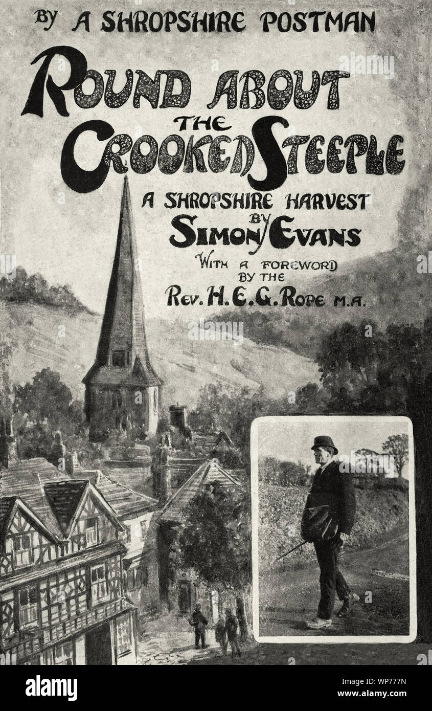The cover of  'Round About the Crooked Steeple' the most successful book by 'Simon Evans 1895 – 1940),  a postman with the GPO who developed a reputation in the 1930s as a writer and broadcaster on country life. His stories covered his 18 mile rural postal round, in and around Cleobury Mortimer,  South Shropshire, England.  A job he took to relieve respiratory injuries sustained when gassed during the First World War, however he died from illness in 1940. His round is commemorated by the 'Simon Evans Way' long distance path. Stock Photo
