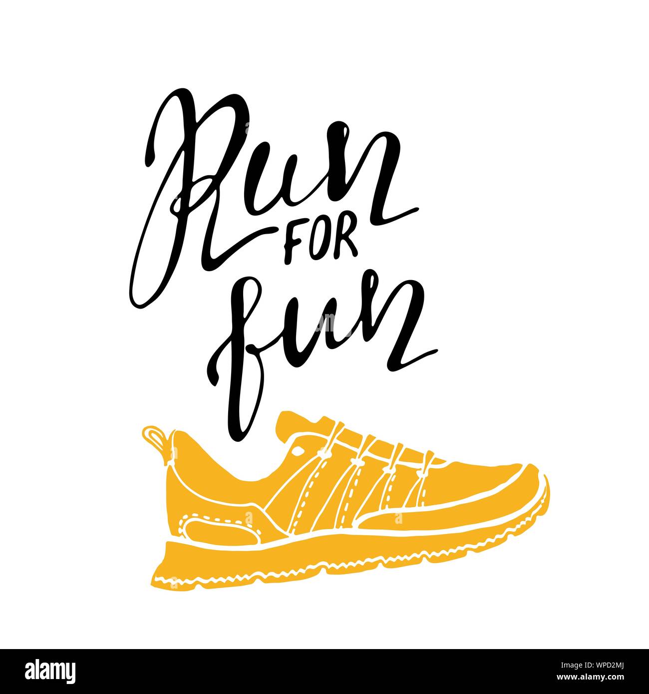 Run for fun lettering. Running typography. Sport motivation quote. Motivational poster for gym phrase for t shirt print banner flyer postcard. Fitness motivation quote. Vector illustration Stock Vecto...