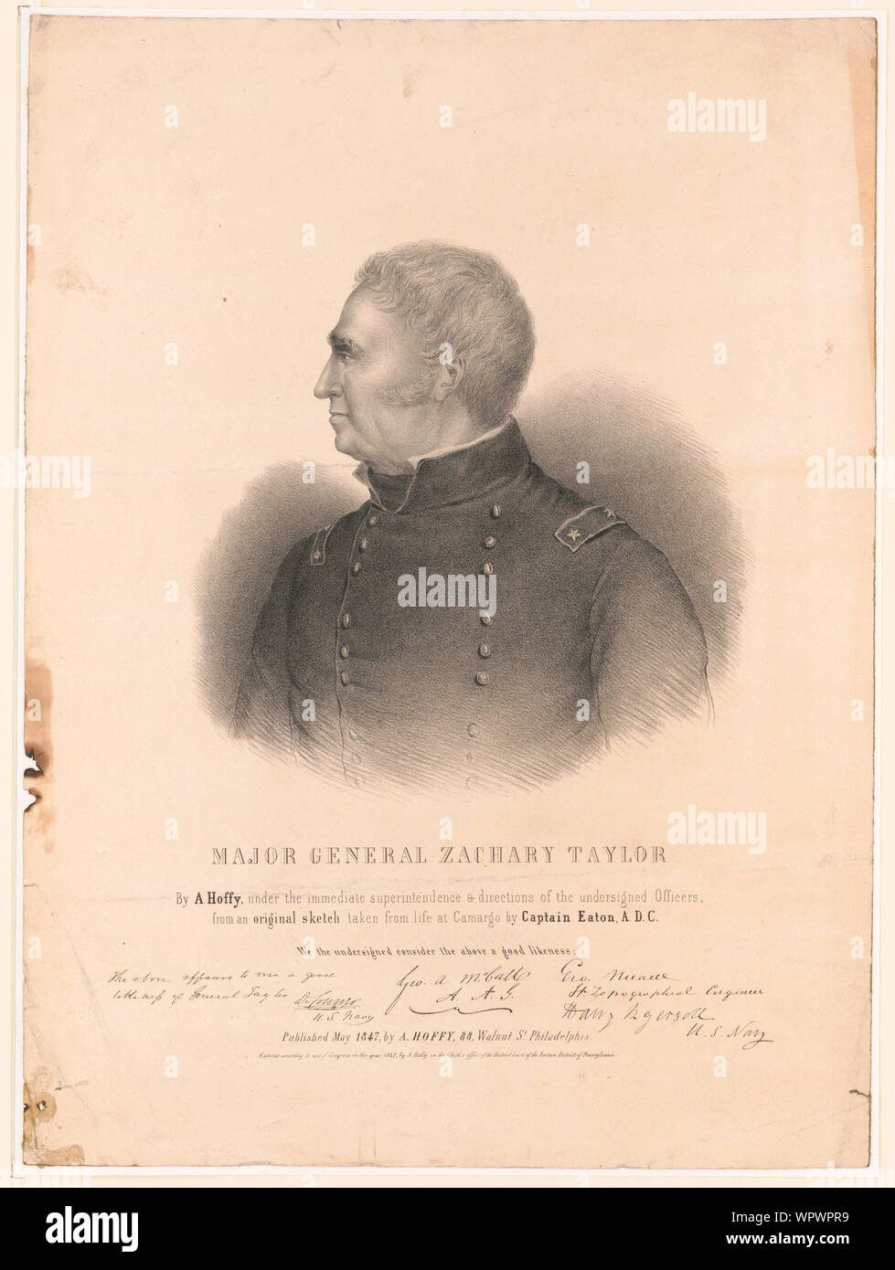 Major General Zachary Taylor / by A. Hoffy, under the immediate superintendence & directions of the undersigned officers, from an original sketch taken from life at Camargo by Captain Eaton, A.D.C. Stock Photo