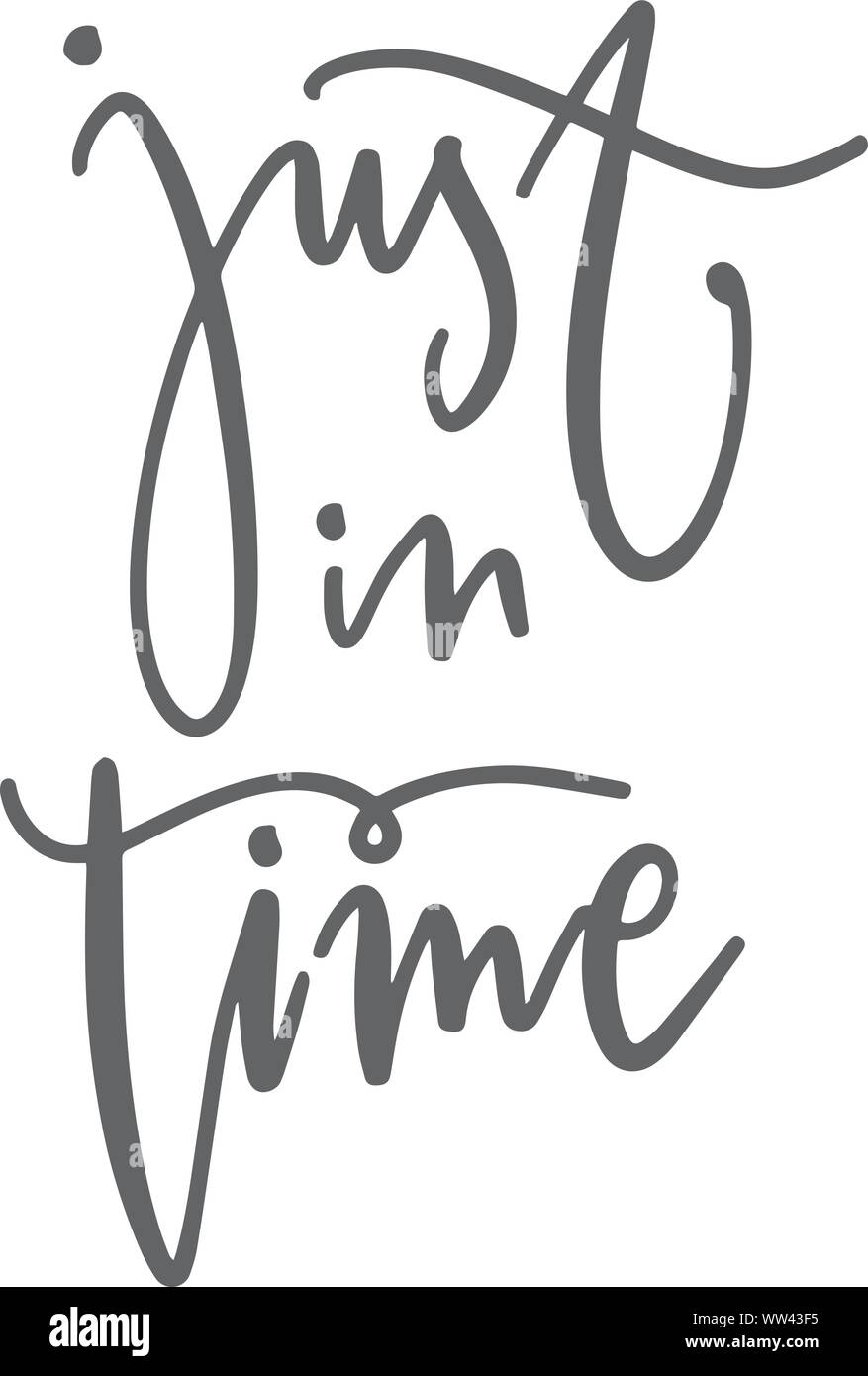 Lettering words. Just in time Stock Vector Image & Art Alamy